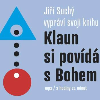 Klaun si povídá s Bohem (MP3-CD) - audiokniha