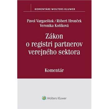 Zákon o registri partnerov verejného sektora (978-80-571-0227-4)