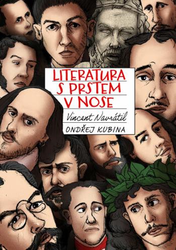 Literatura s prstem v nose - Vincent Navrátil, Ondřej Kubina, KOKOLOKO