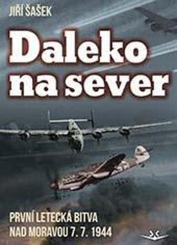 Daleko na sever - Jiří Šašek