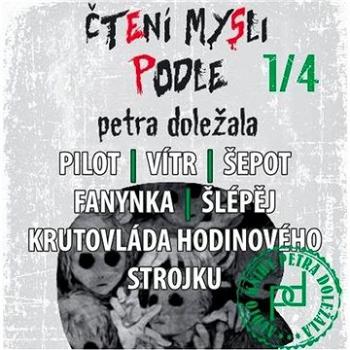 1/4 - Čtení mysli podle Petra Doležala ()