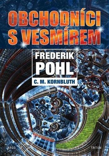 Obchodníci s vesmírem (Defekt) - Frederik Pohl, Cyril M. Kornbluth