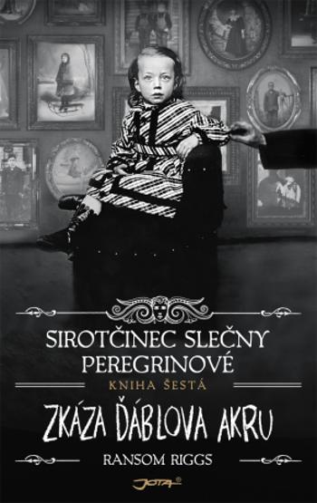 Sirotčinec slečny Peregrinové: Zkáza Ďáblova akru - Ransom Riggs - e-kniha