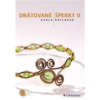 Drátované šperky II (978-80-247-2649-6)