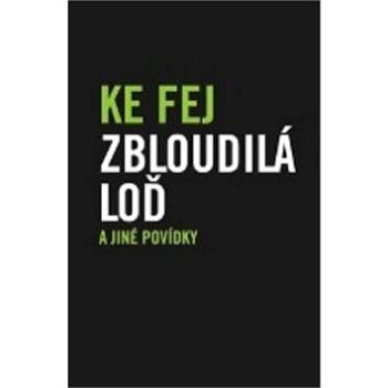 Zbloudilá loď a jiné povídky (978-80-87971-14-7)