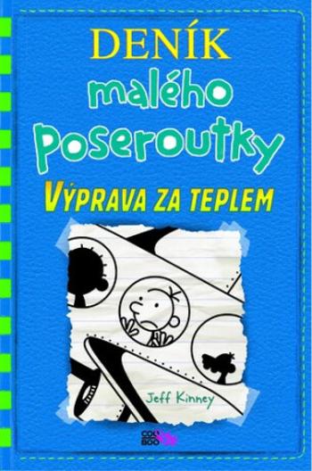 Deník malého poseroutky 12: Výprava za teplem - Jeff Kinney