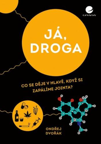 Já, droga - Ondřej Dvořák - e-kniha