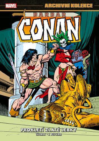 Archivní kolekce Barbar Conan 3 - Prokletí zlaté lebky - Roy Thomas, John Buscema, Neal Adams, Rich Buckler