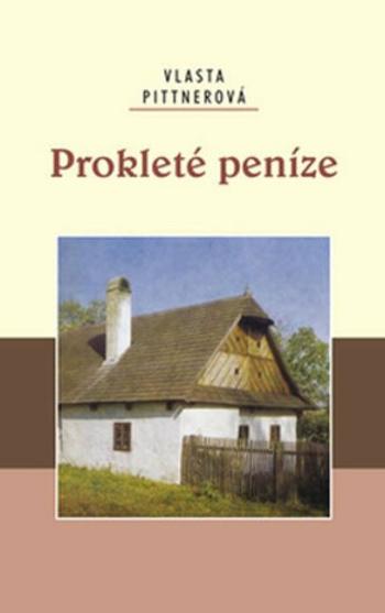 Prokleté peníze - Vlasta Pittnerová