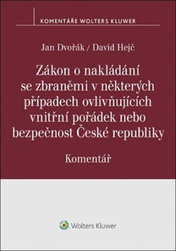 Zákon o nakládání se zbraněmi - Jan Dvořák, David Hejč