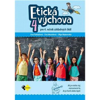 Etická výchova pre 4. ročník ZŠ (978-80-8091-754-8)