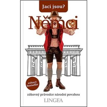 Jací jsou? Němci: zábavný průvodce národní povahou (978-80-7508-545-0)