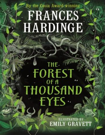 The Forest of a Thousand Eyes - Frances Hardinge