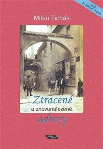 Ztracené a znovunalezené adresy (Defekt) - Milan Tichák