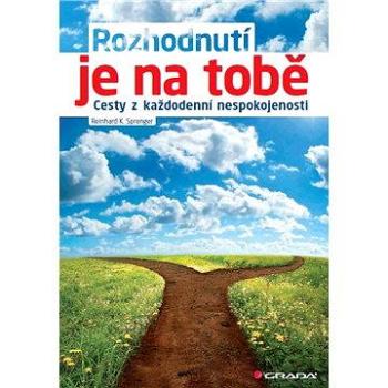 Rozhodnutí je na tobě (978-80-247-4565-7)