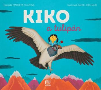 Kiko a tulipán - Markéta Pilátová