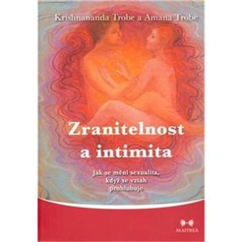 Zranitelnost a intimita (978-80-87249-05-5)