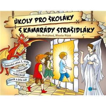 Úkoly pro školáky s kamarády strašidláky (978-80-266-0024-4)