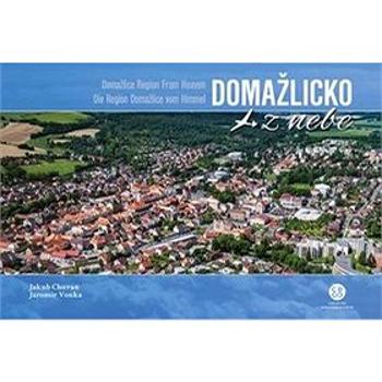 Domažlicko z nebe (978-80-88259-45-9)