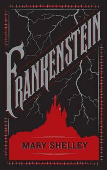 Frankenstein - Mary W. Shelley