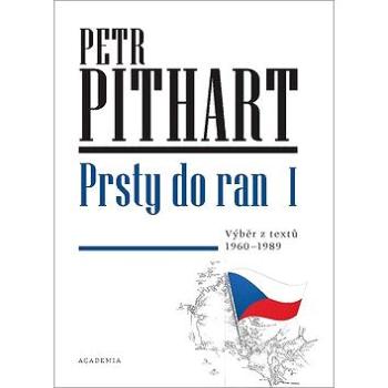 Prsty do ran I.: výběr z textů z let 1960-1989 (978-80-200-2850-1)