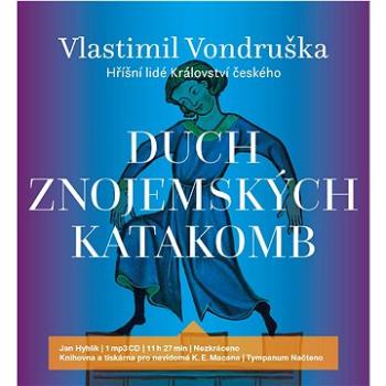 Duch znojemských katakomb: Hříšní lidé Království českého