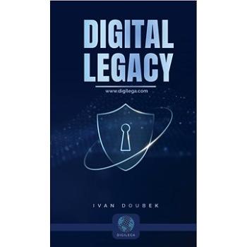 DIGITAL LEGACY (978-80-88443-73-5)