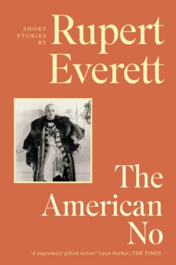 The American No - Rupert Everett