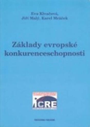 Základy evropské konkurenceschopnosti - Eva Klvačová