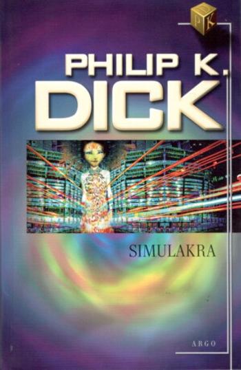 Simulakra - Philip K. Dick