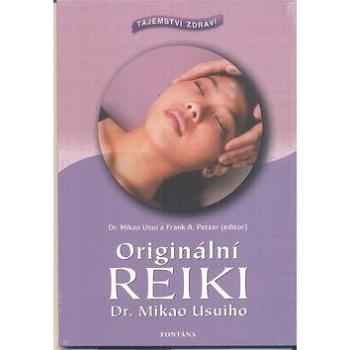 Originální reiki: Tajemství zdraví (978-80-7336-680-3)