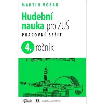 Hudební nauka pro ZUŠ 4. ročník: Pracovní sešit