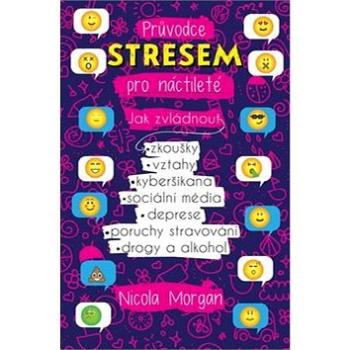 Průvodce stresem pro náctileté (978-80-7529-012-0)