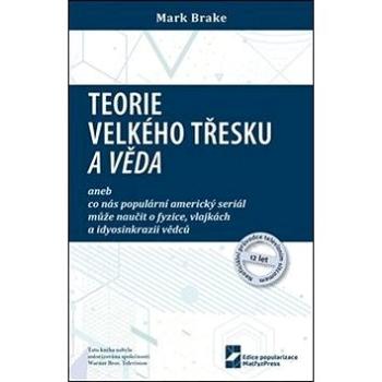 Teorie velkého třesku a věda (978-80-7378-403-4)