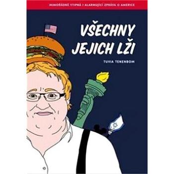 Všechny jejich lži (978-80-906593-3-9)