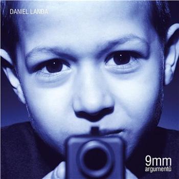 Landa Daniel: 9 mm argumentů - LP (9029545968)