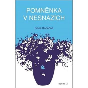 Pomněnka v nesnázích (978-80-7376-549-1)