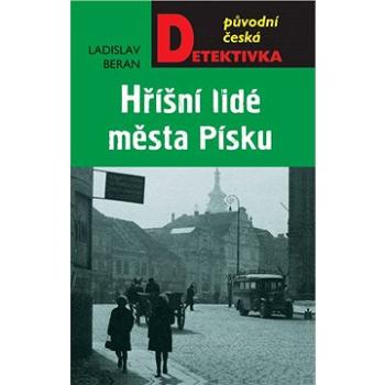 Hříšní lidé města Písku (978-80-243-7447-5)