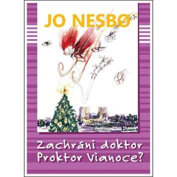 Zachráni doktor Proktor Vianoce? (978-80-556-3037-3)