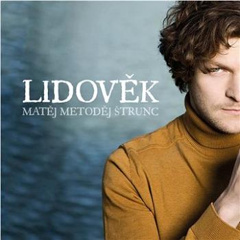 Štrunc Matěj Metoděj: Lidověk - CD (2664594-2)