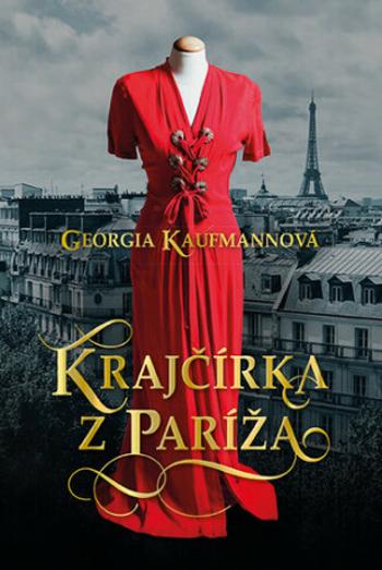 Krajčírka z Paríža - Georgia Kaufmann