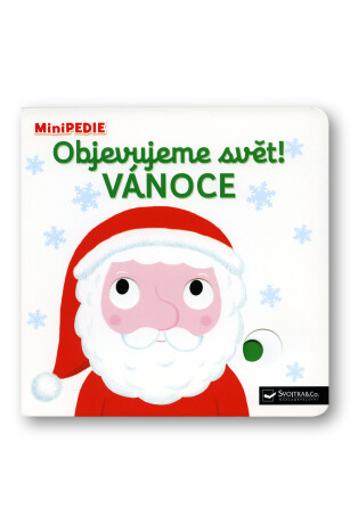 MiniPEDIE – Objevujeme svět! Vánoce  Nathalie Choux - Nathalie Choux