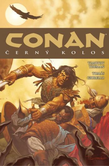 Conan 8: Černý kolos - Truman Timothy, Giorello Tomas