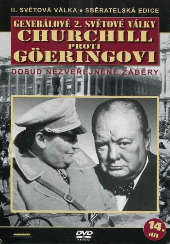 Generálové 2. světové války (4.díl) - Churchill proti Göeringovi (DVD) (papírový obal)