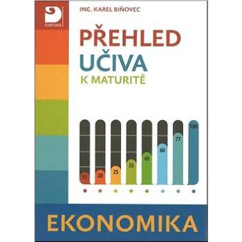 Přehled učiva k maturitě Ekonomika (978-80-7373-105-2)