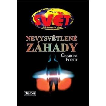 Nevysvětlené záhady (978-80-7382-220-0)