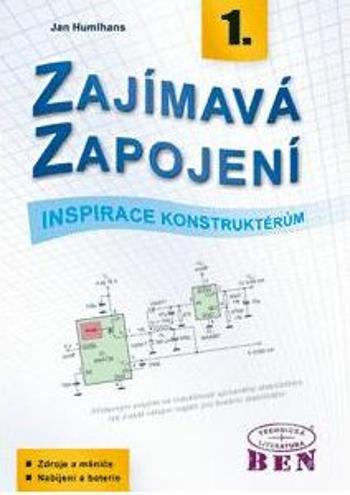 Zajímavá zapojení - inspirace konstruktérům - 1. díl - Humlhans Jan