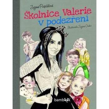 Školnice Valerie v podezření (978-80-271-0135-1)