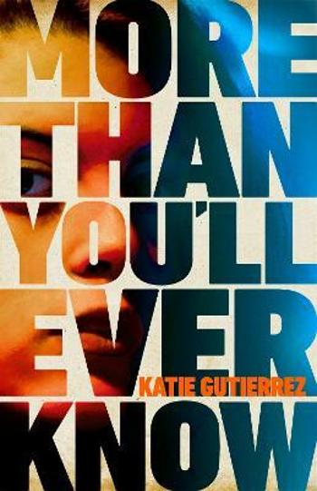 More Than You´ll Ever Know - Gutierrezová Katie