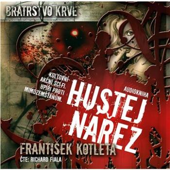 Bratrstvo krve Hustej nářez (978-80-7425-316-4)